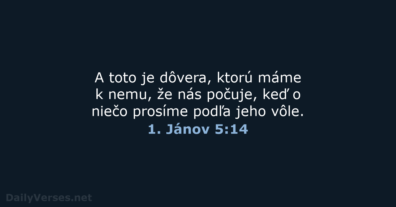 1. Jánov 5:14 - KAT