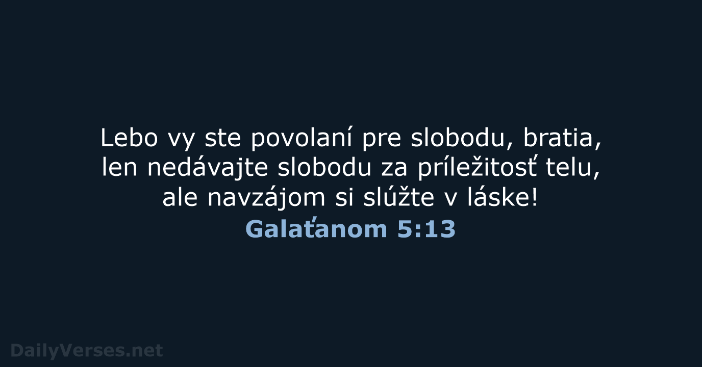 Galaťanom 5:13 - KAT