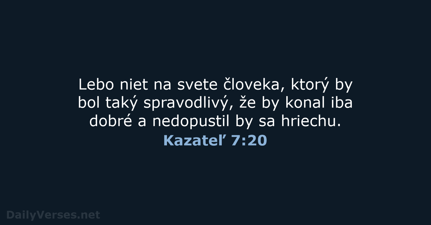 Kazateľ 7:20 - KAT