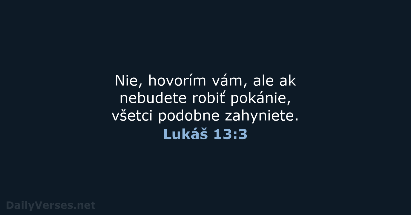 Lukáš 13:3 - KAT