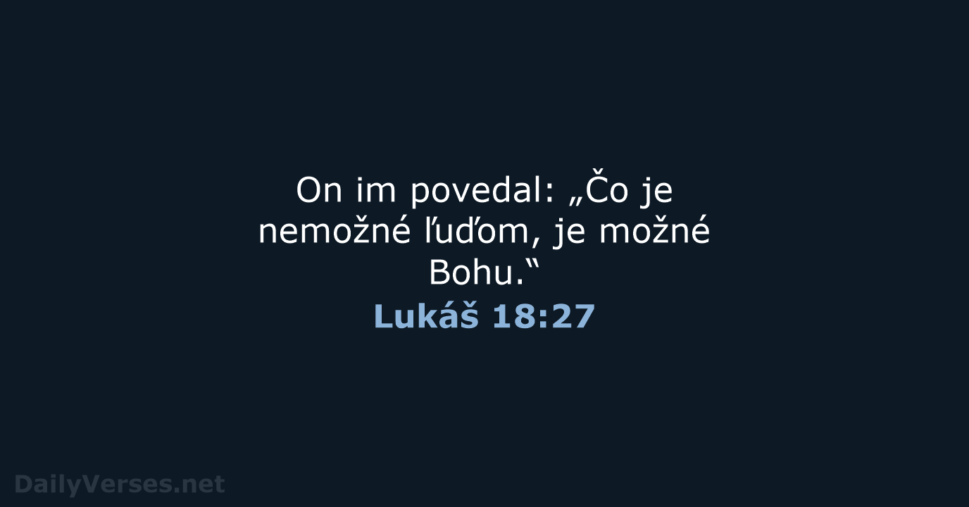 Lukáš 18:27 - KAT