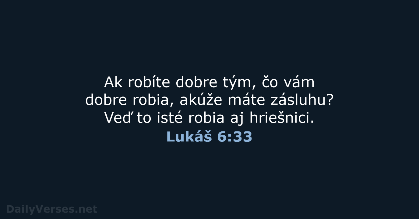 Lukáš 6:33 - KAT