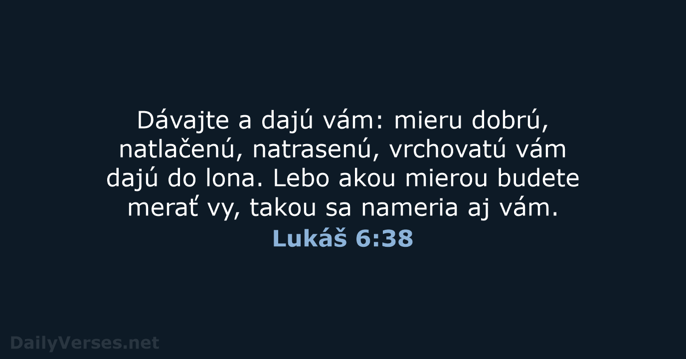 Lukáš 6:38 - KAT