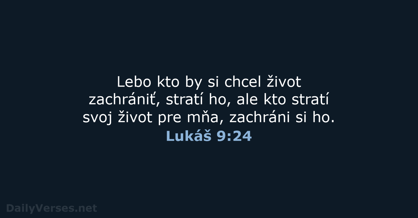 Lukáš 9:24 - KAT