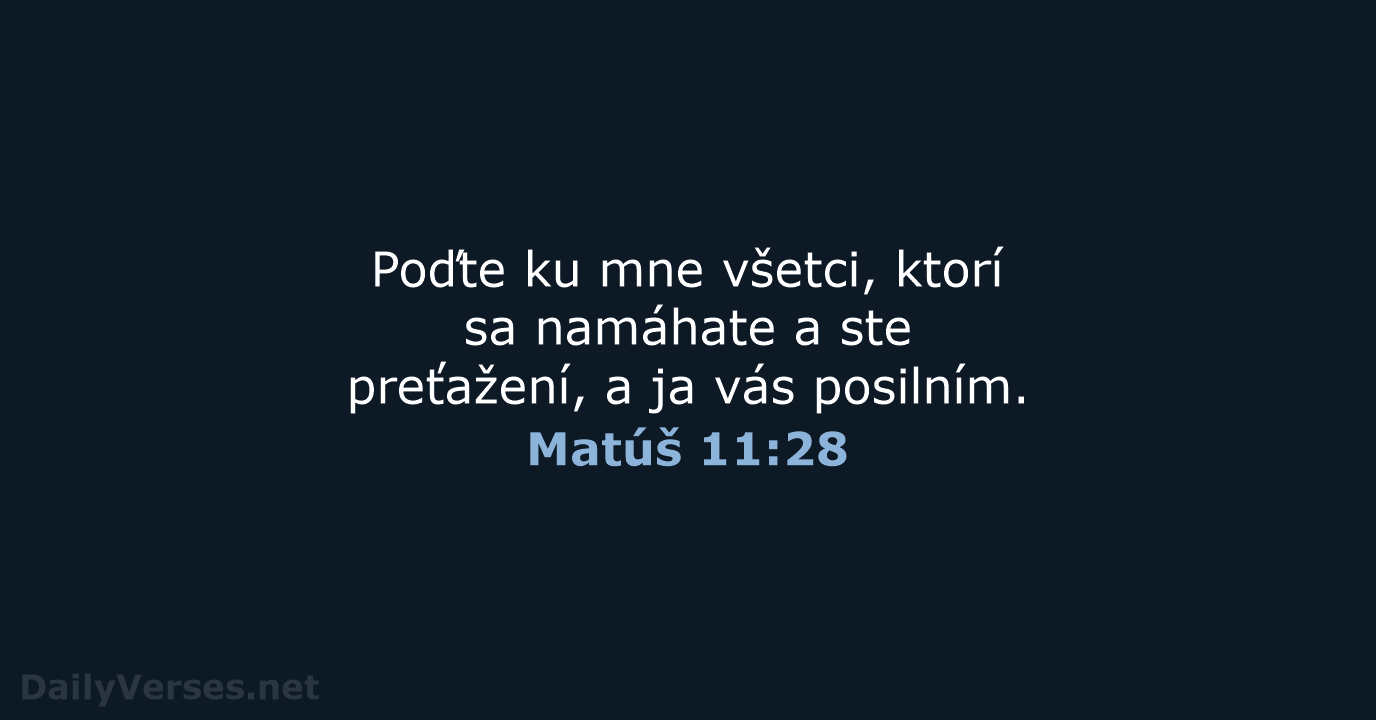 Matúš 11:28 - KAT