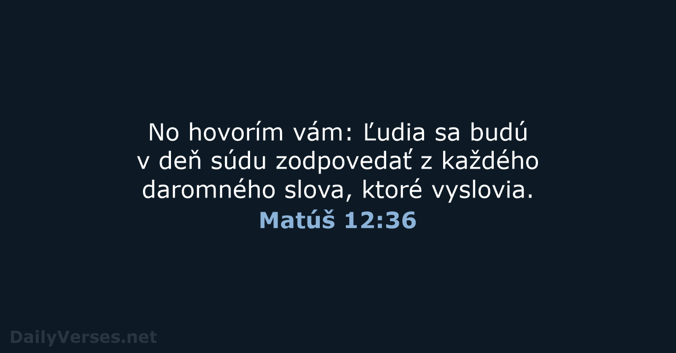 Matúš 12:36 - KAT