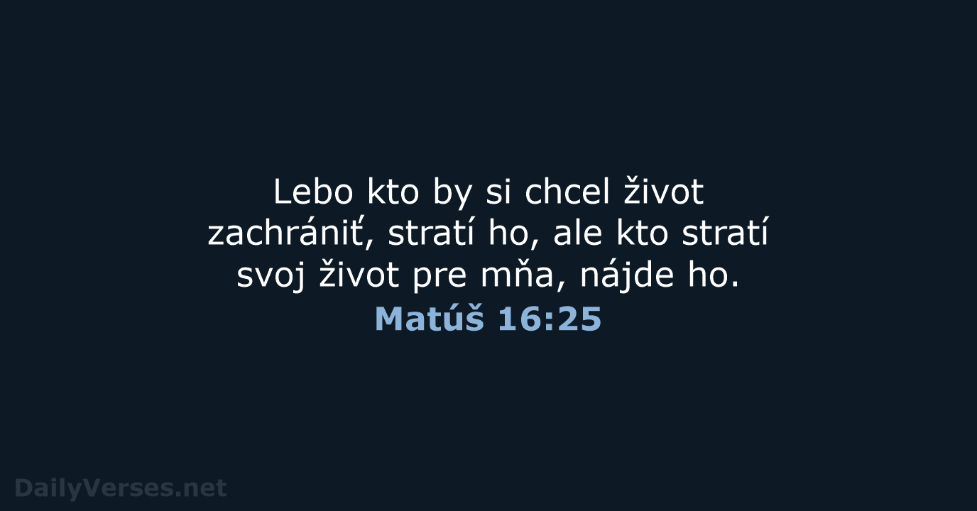 Matúš 16:25 - KAT