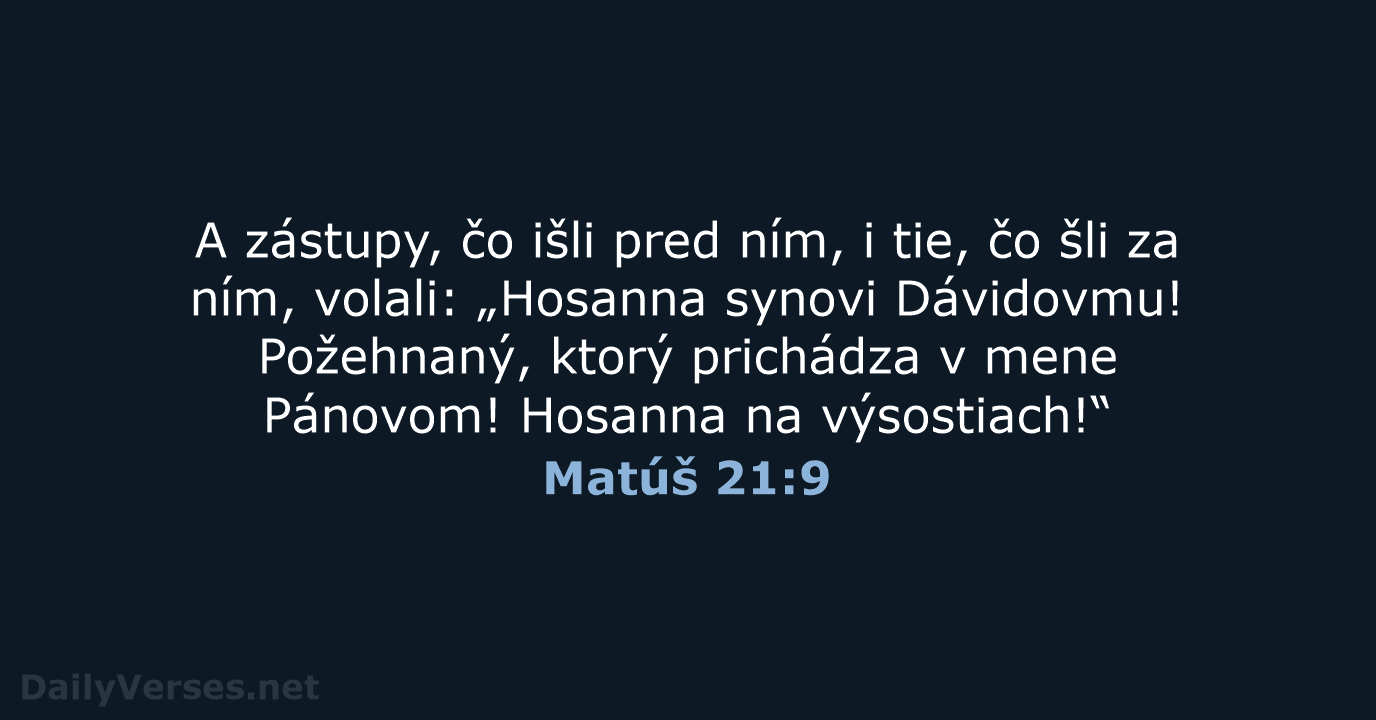 Matúš 21:9 - KAT
