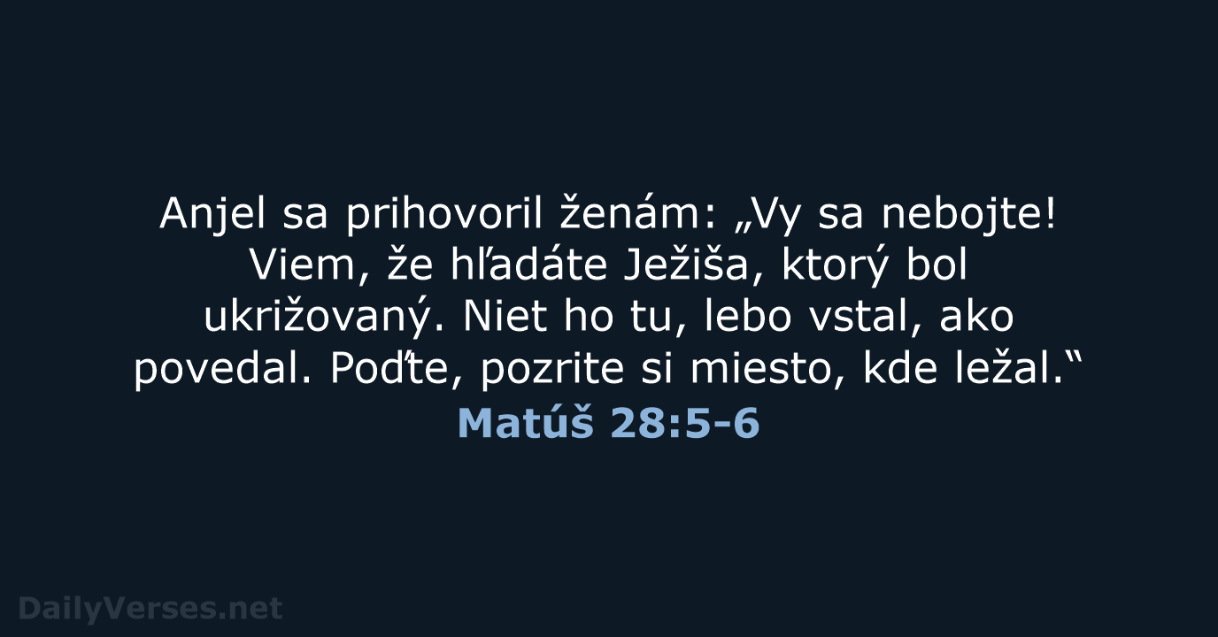Matúš 28:5-6 - KAT