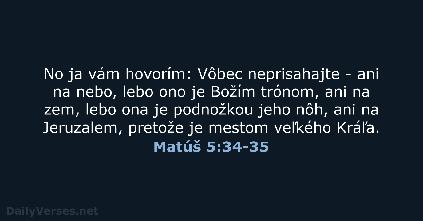 Matúš 5:34-35 - KAT