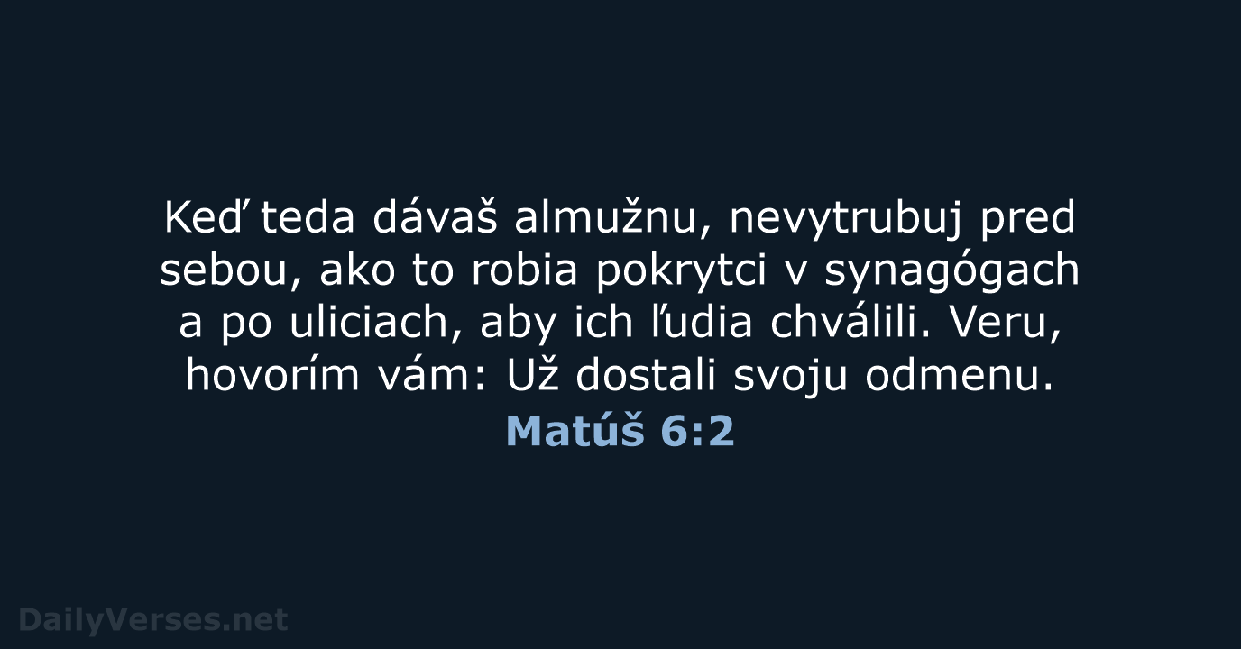 Matúš 6:2 - KAT