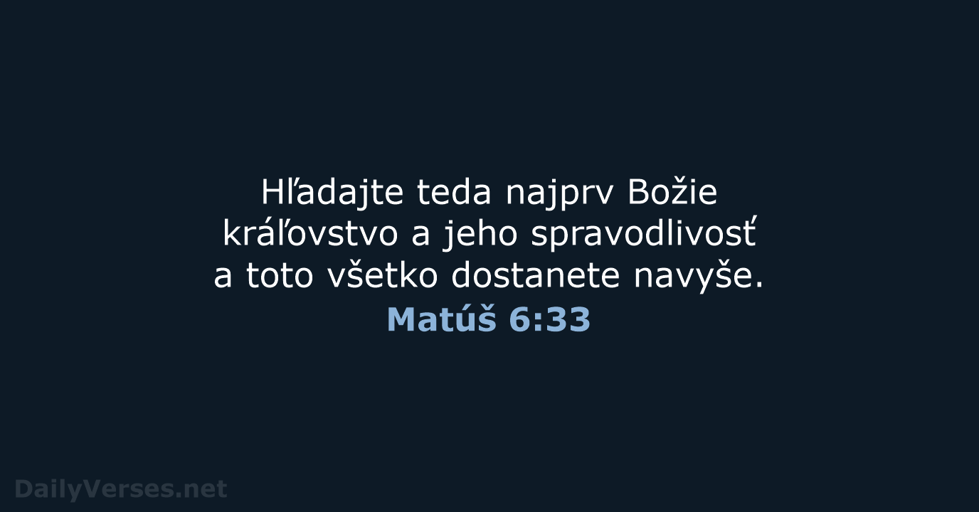 Matúš 6:33 - KAT
