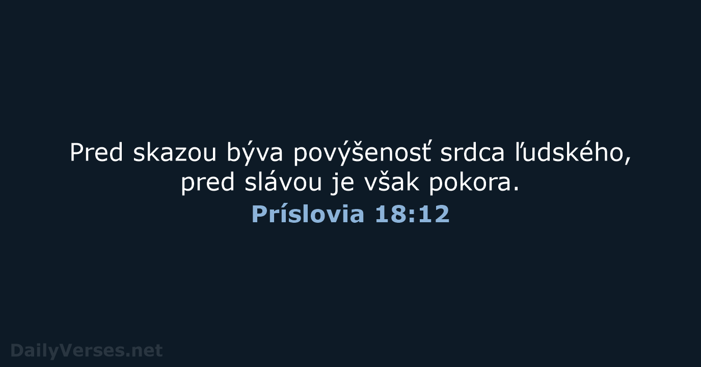 Príslovia 18:12 - KAT