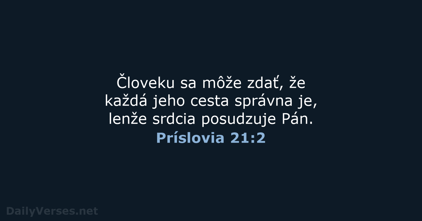 Príslovia 21:2 - KAT