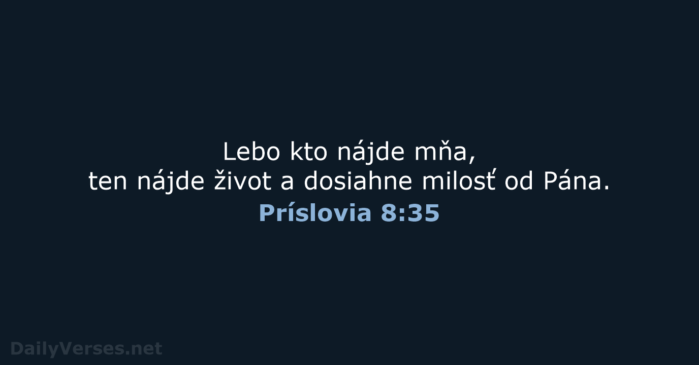 Príslovia 8:35 - KAT