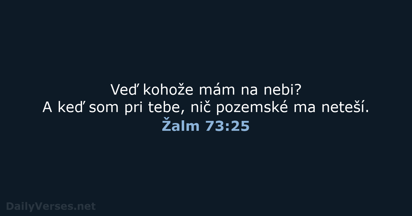Žalm 73:25 - KAT