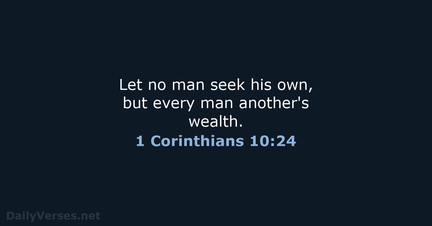 1 Corinthians 10:24 - KJV