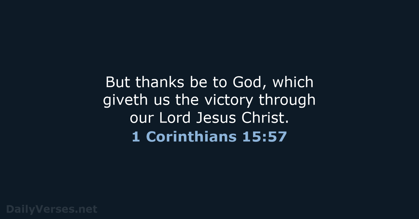 1 Corinthians 15:57 - KJV