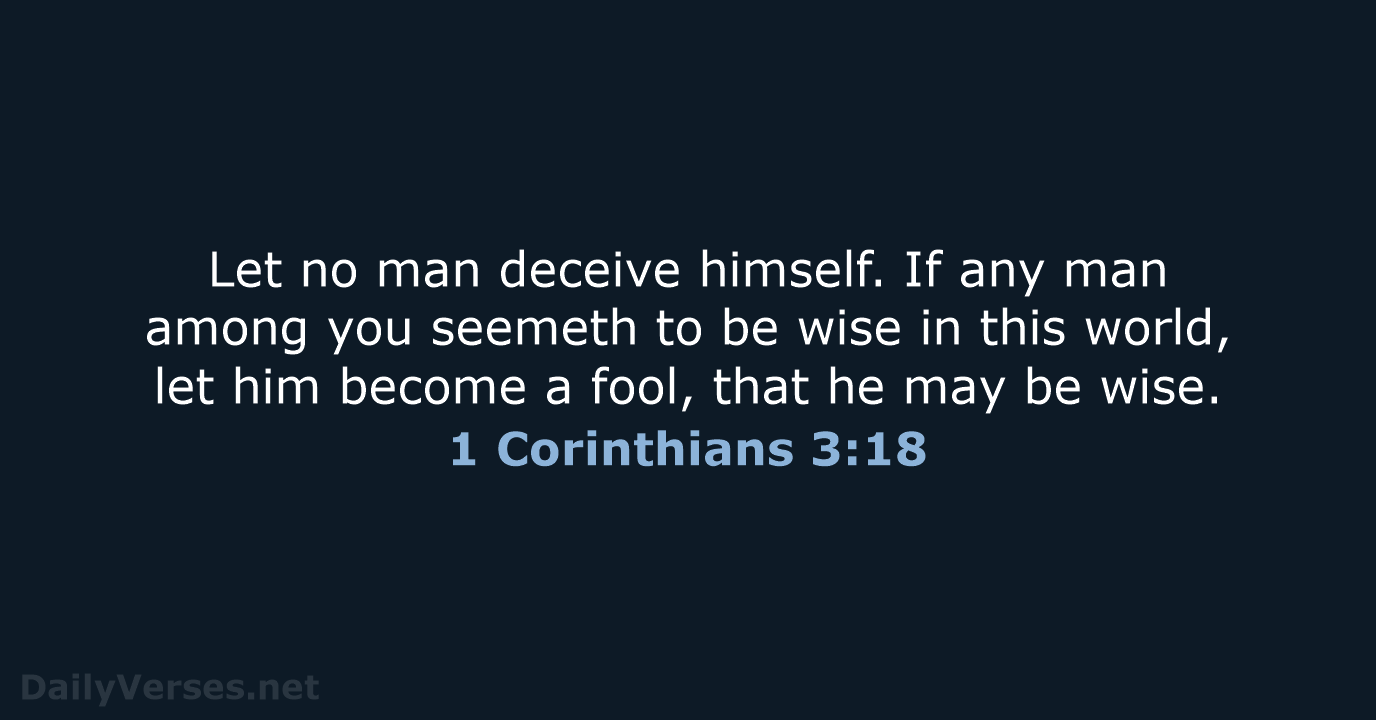 1 Corinthians 3:18 - KJV