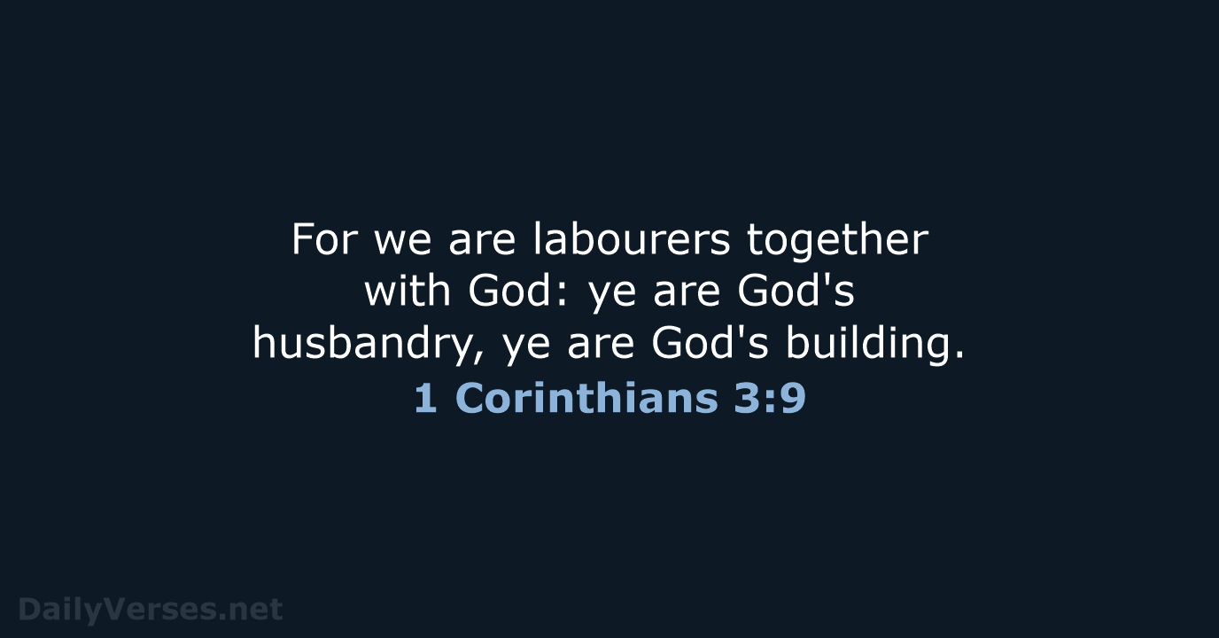 1 Corinthians 3:9 - Bible verse (KJV) - DailyVerses.net