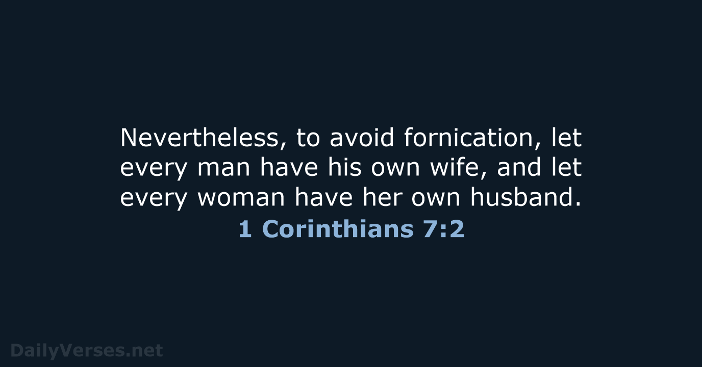 1 Corinthians 7:2 - KJV