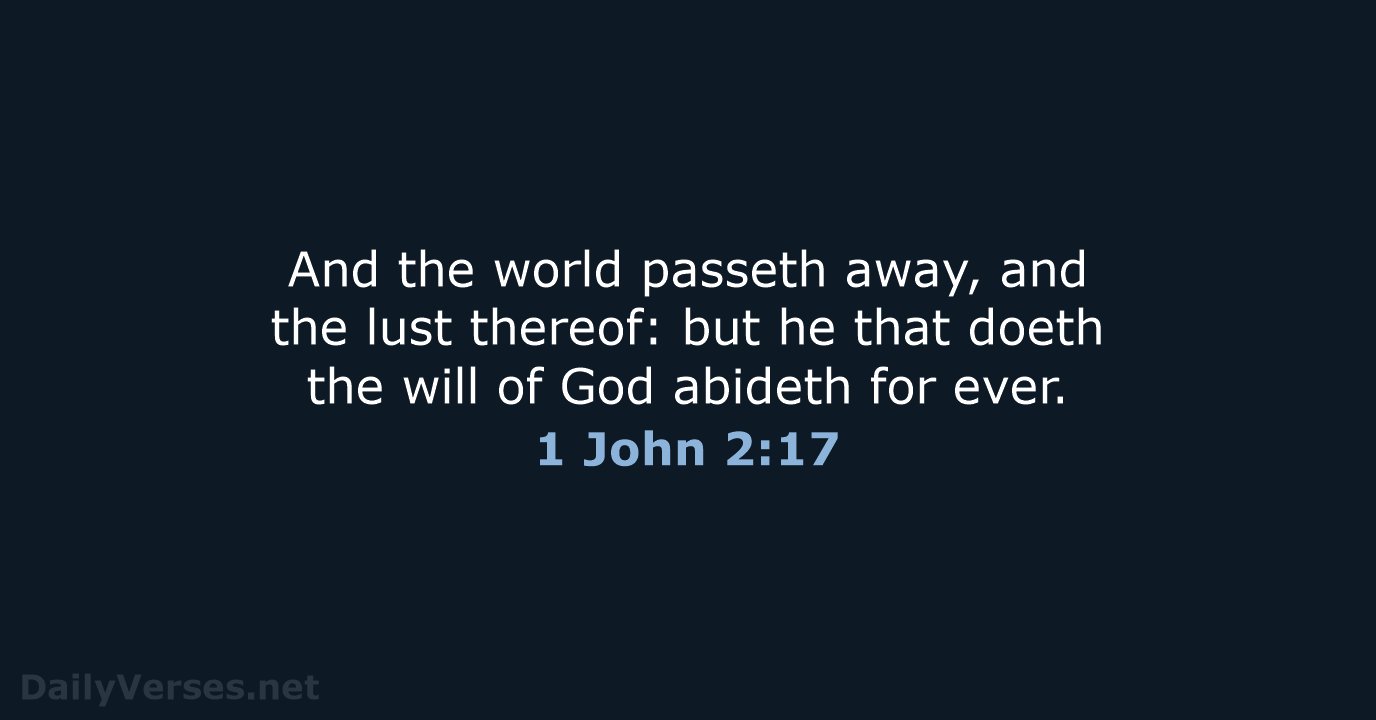 1 John 2:17 - KJV