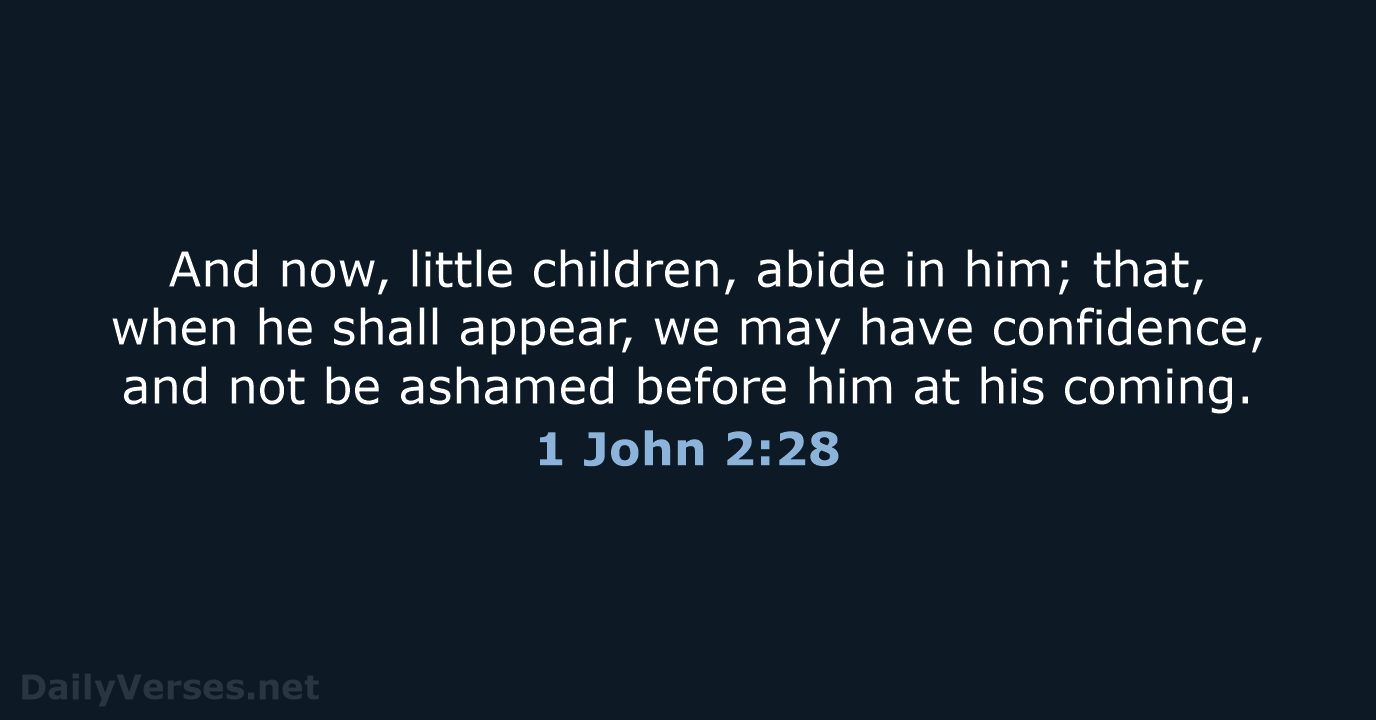 1 John 2:28 - KJV