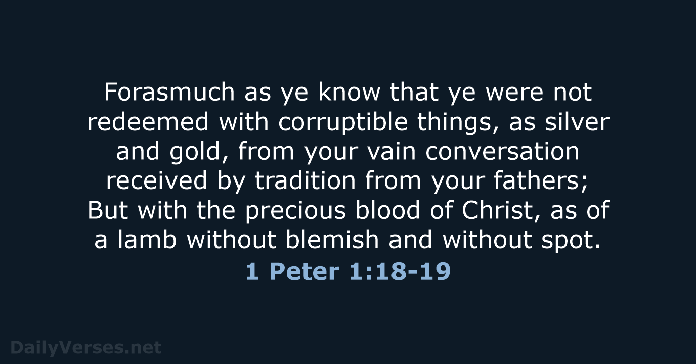 1 Peter 1:18-19 - KJV