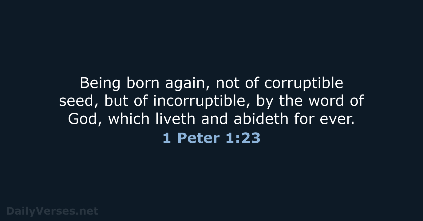 1 Peter 1:23 - KJV
