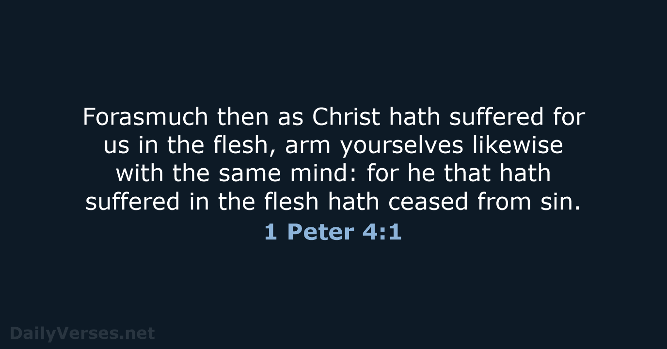 1 Peter 4:1 - KJV