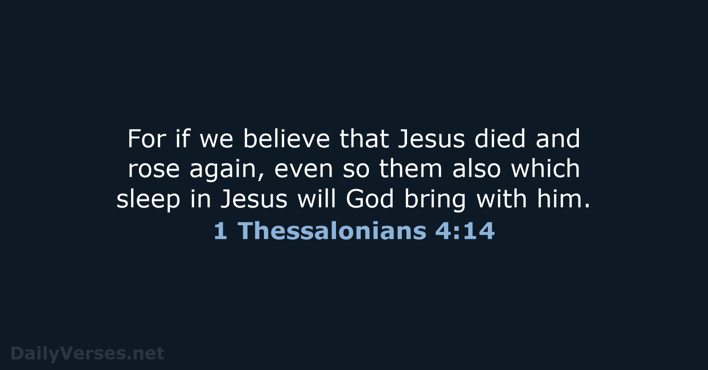 1 Thessalonians 4:14 - KJV