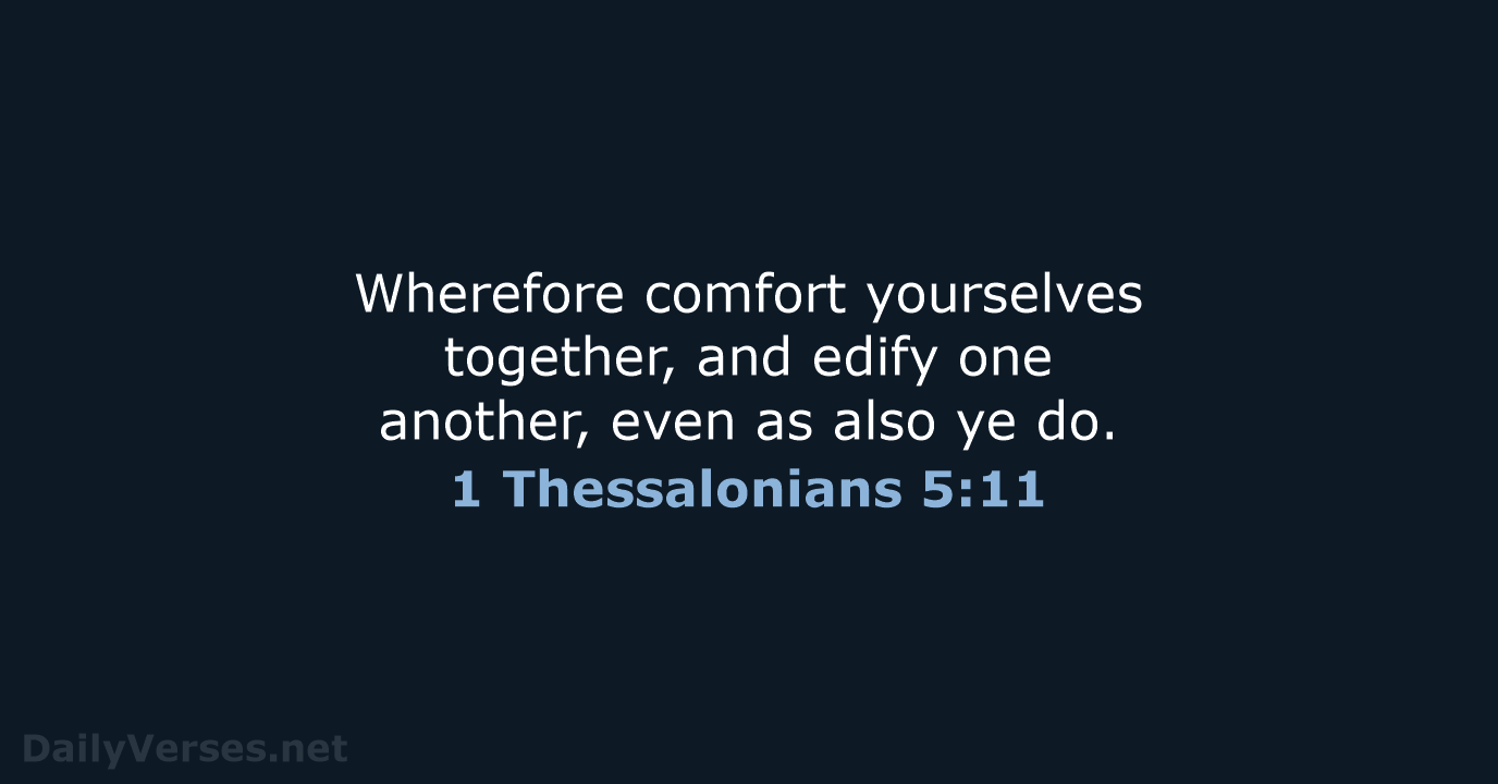 1 Thessalonians 5:11 - KJV