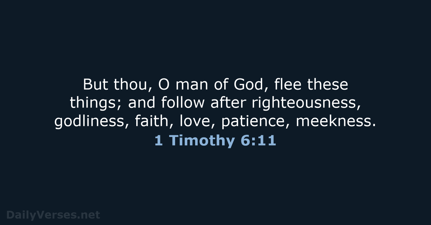 1 Timothy 6:11 - KJV