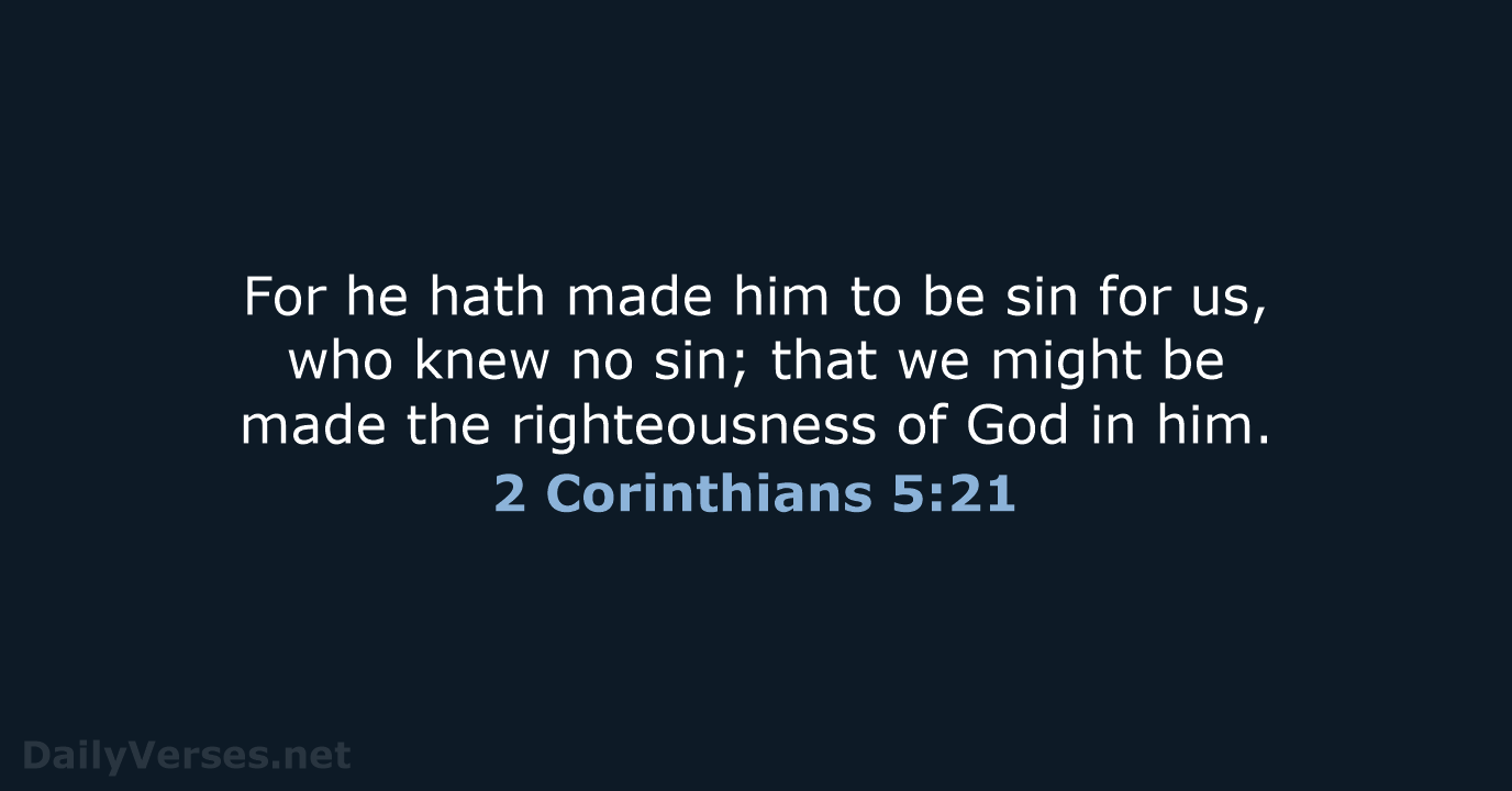 2 Corinthians 5:21 - KJV