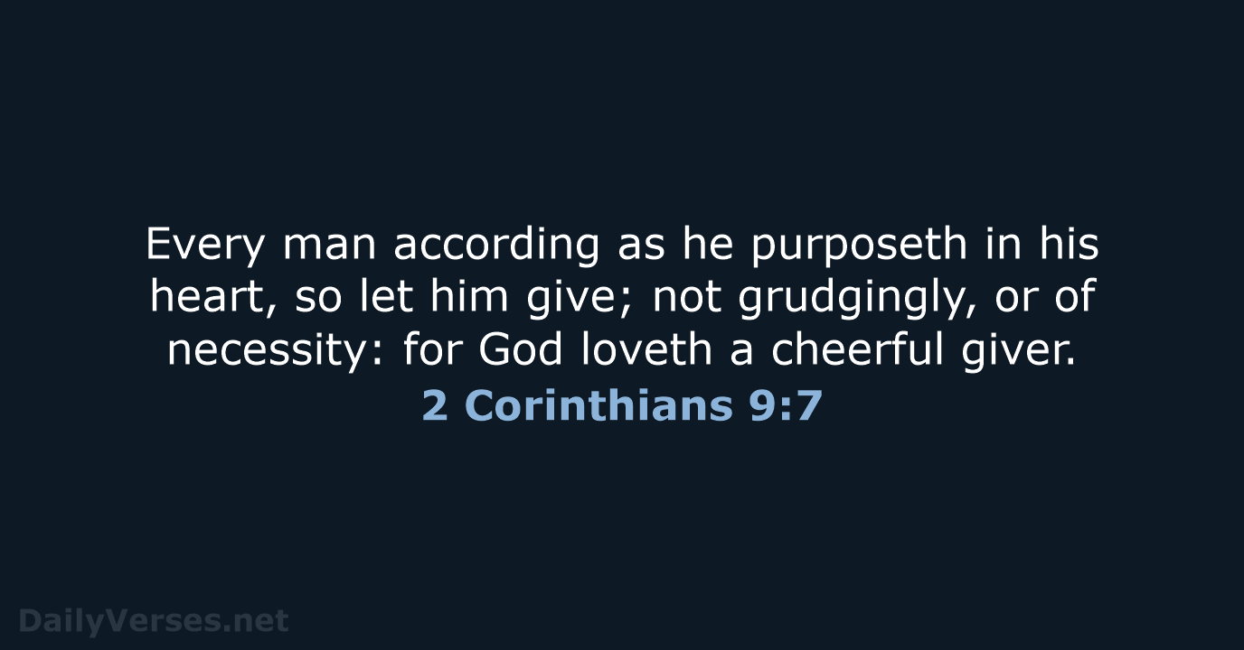 2 Corinthians 9:7 - KJV