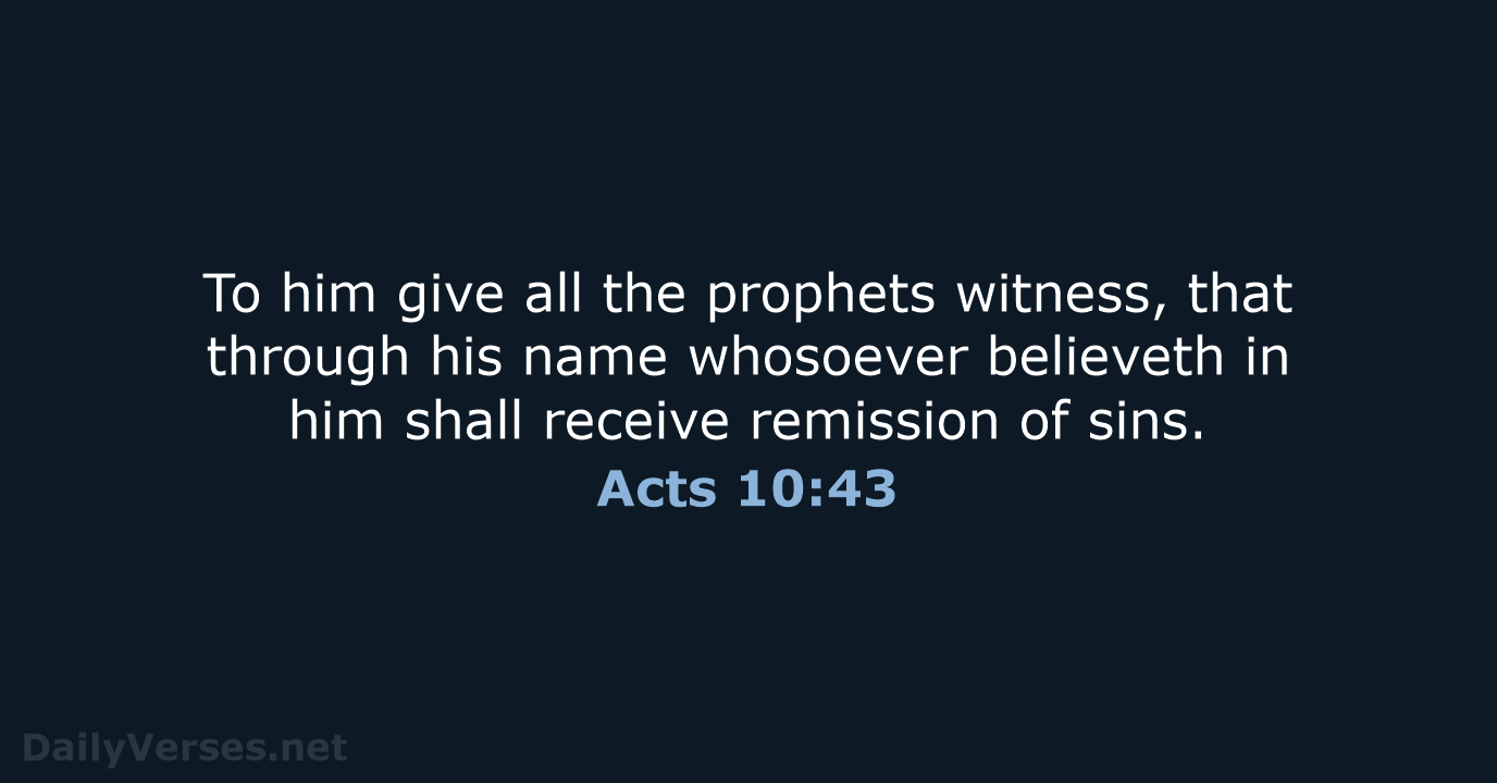Acts 10:43 - KJV