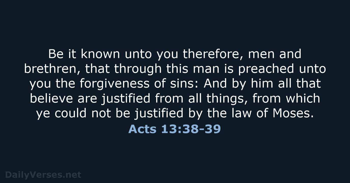 Acts 13:38-39 - KJV