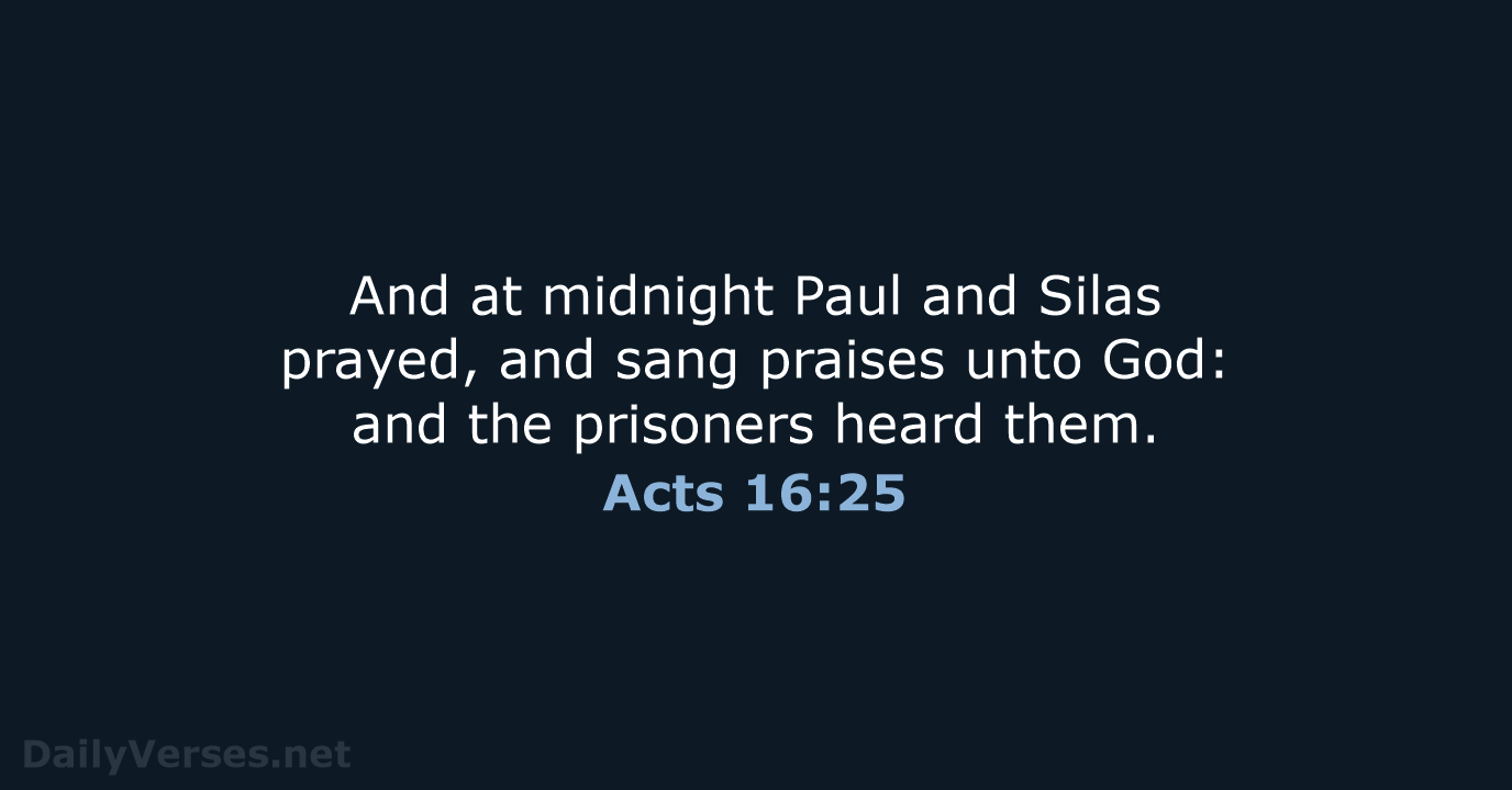 Acts 16:25 - KJV