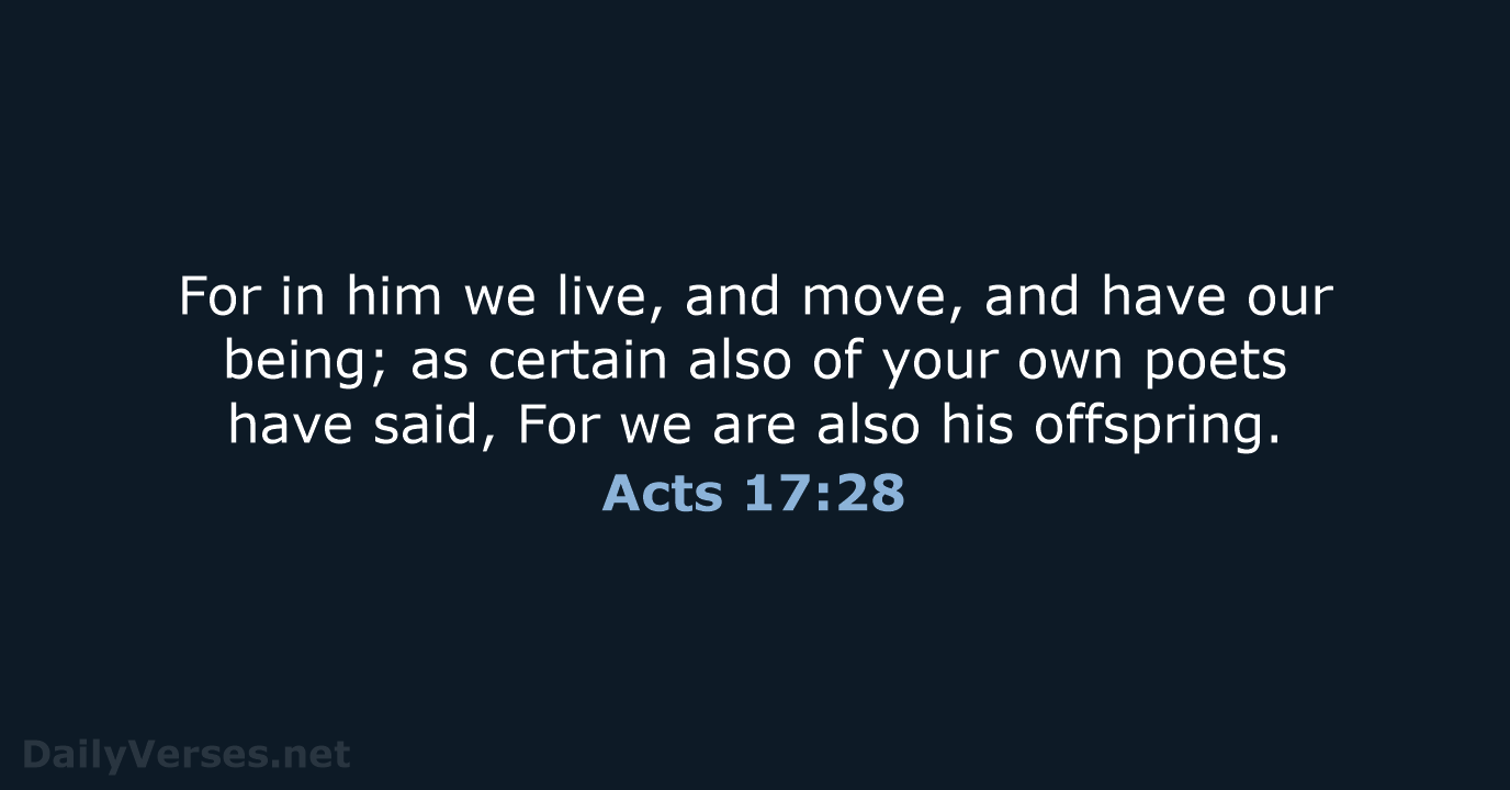 Acts 17:28 - KJV