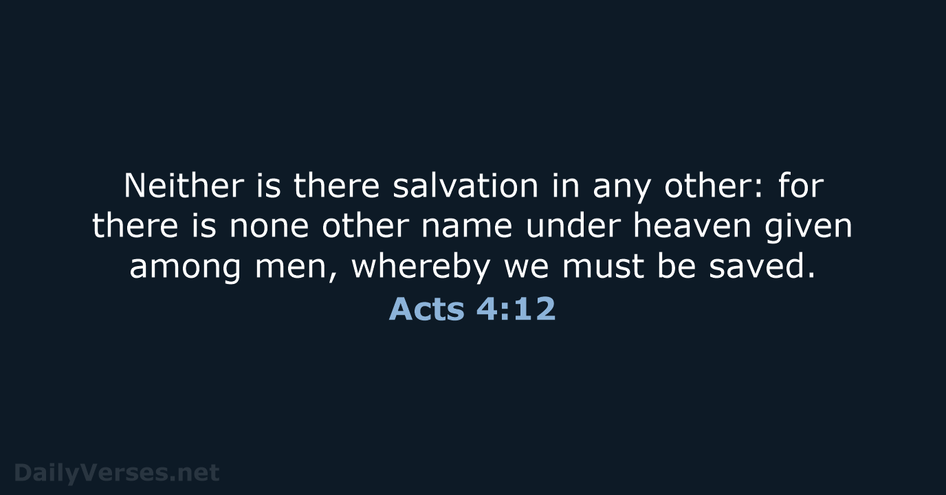 Acts 4:12 - KJV