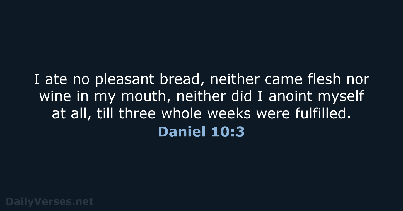 Daniel 10:3 - KJV