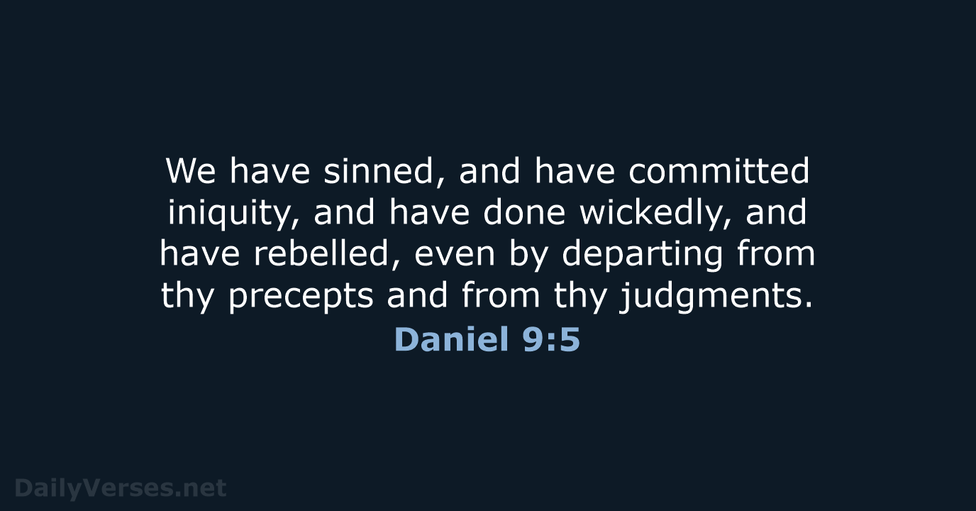 Daniel 9:5 - KJV