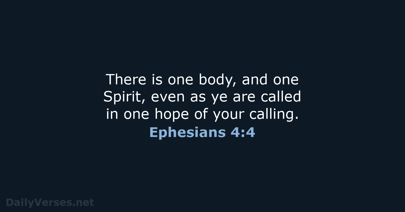 Ephesians 4:4 - KJV