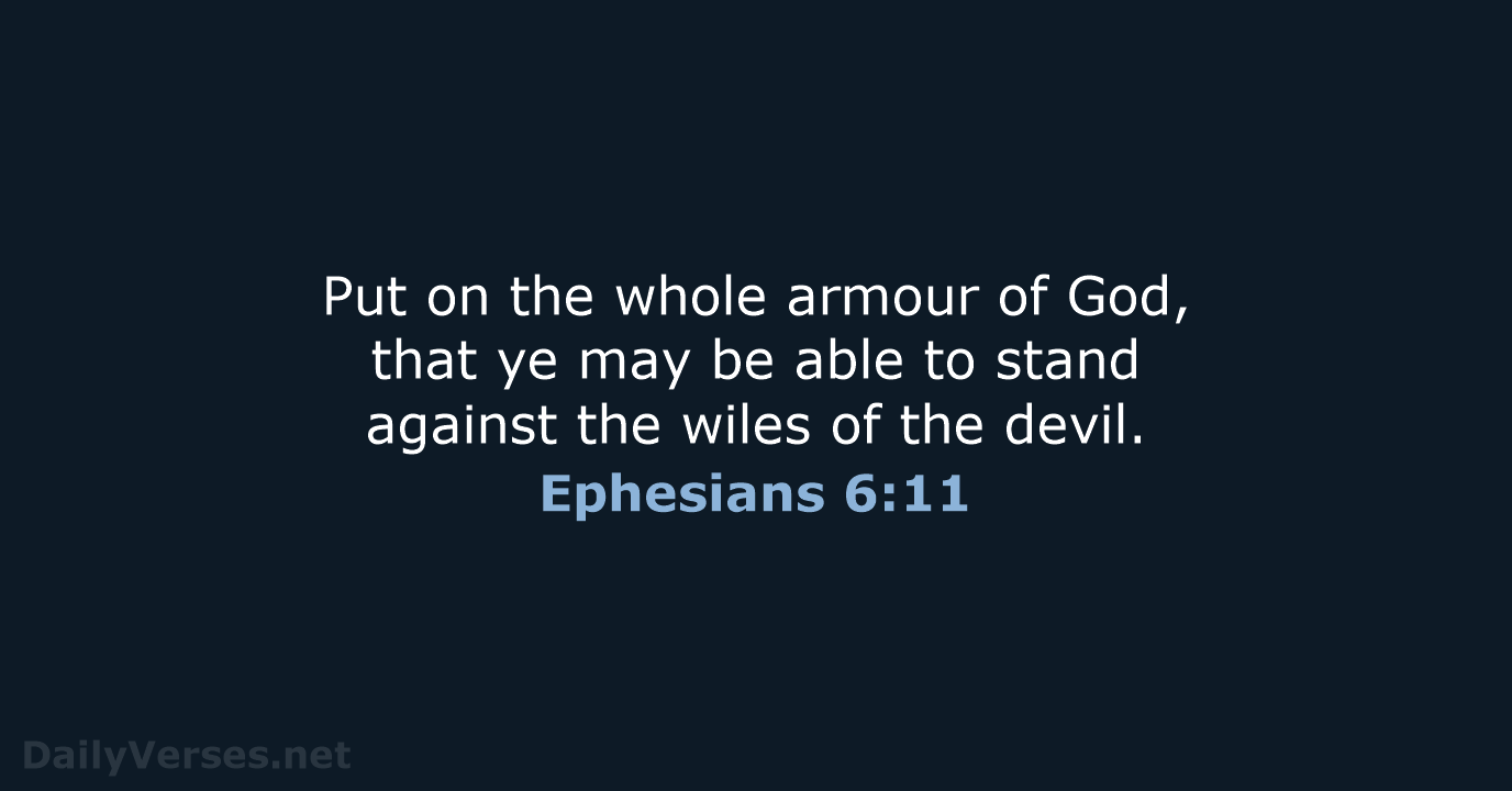 Ephesians 6:11 - KJV