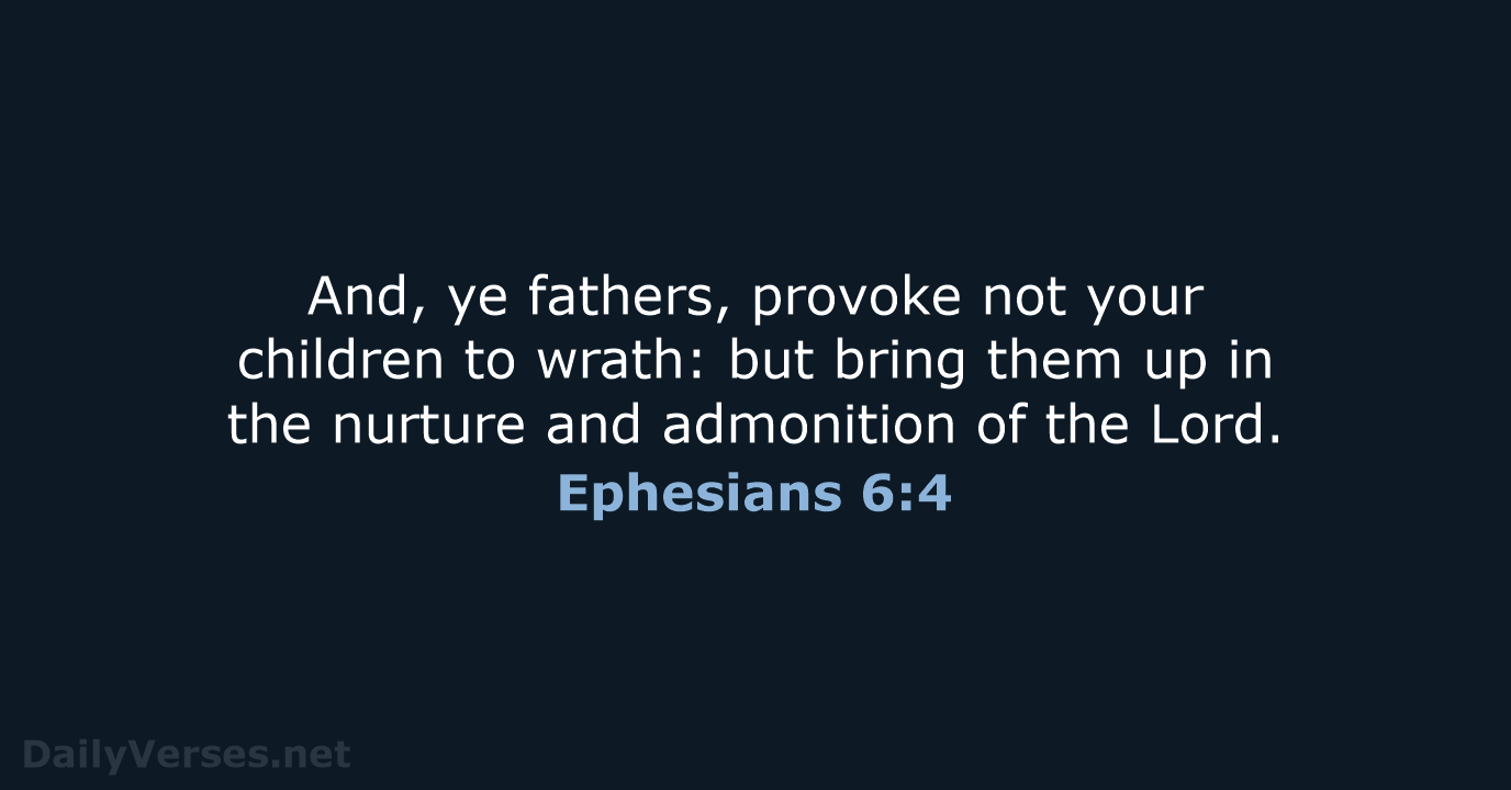 Ephesians 6:4 - KJV