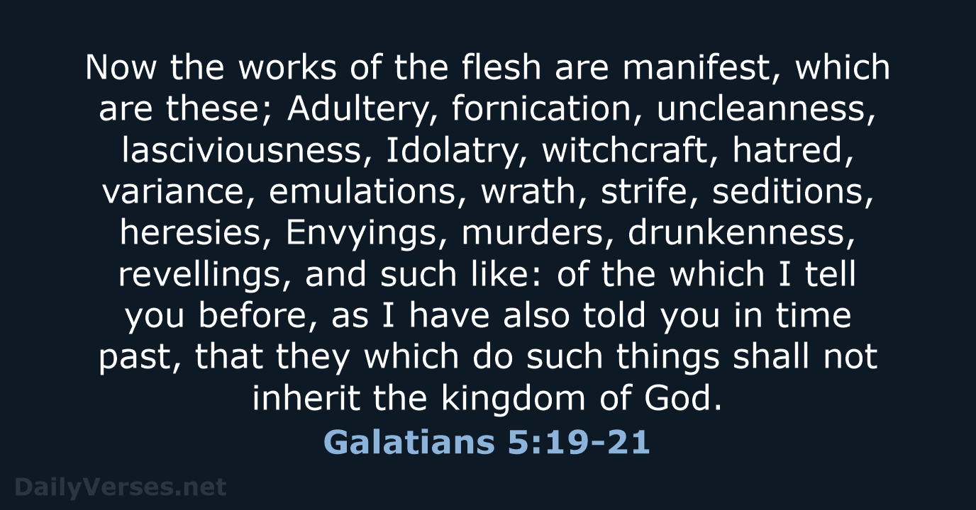 Galatians 5:19-21 - KJV