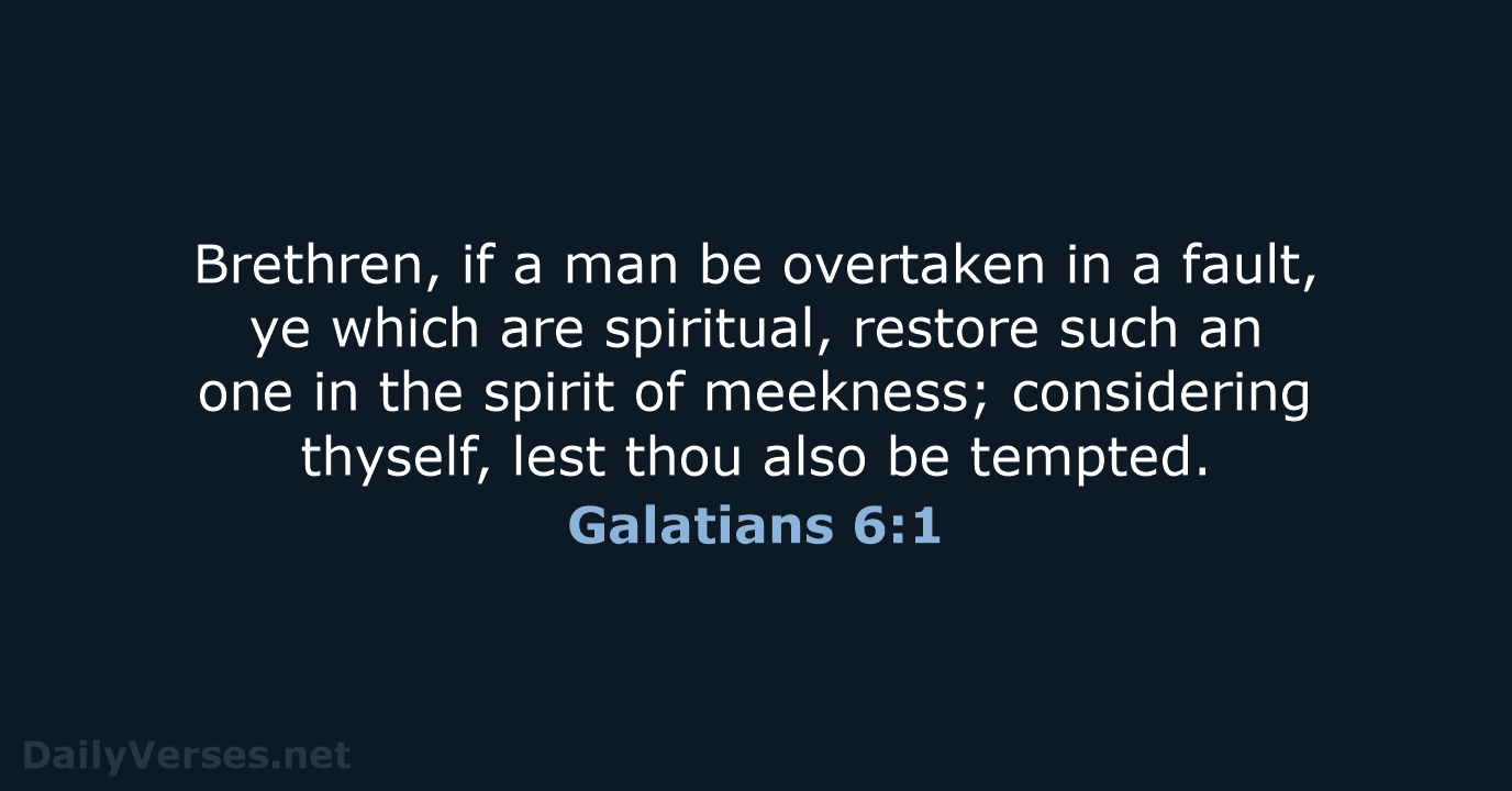 Galatians 6:1 - KJV