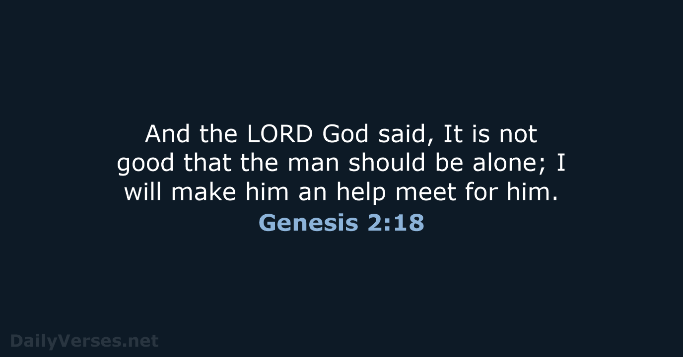 Genesis 2:18 - KJV