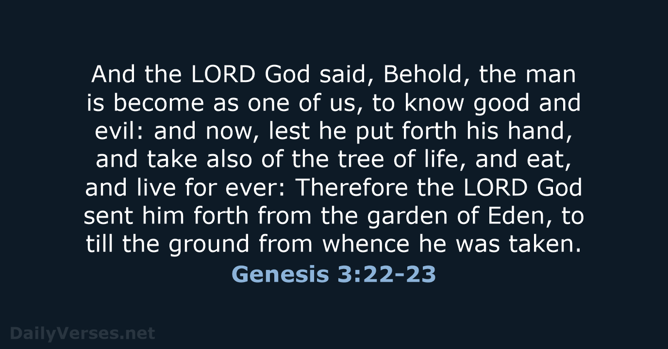 Genesis 3:22-23 - KJV