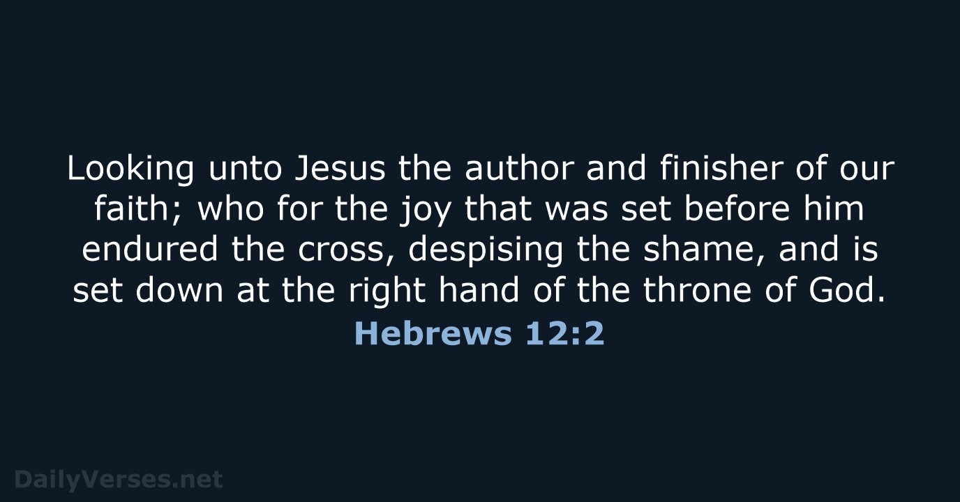 Hebrews 12:2 - KJV